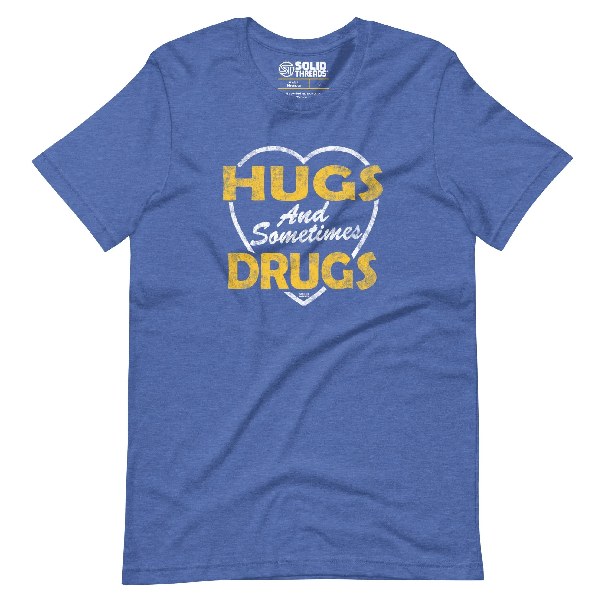 Hugs and Sometimes Drugs Soft Style T-Shirt