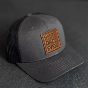 Leather Patch Trucker Style Hat - Best Dad Ever Stamp